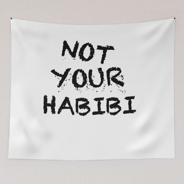 Item preview, Not Your Habibi, Not Your Habibti designed and sold by DFY-studio.