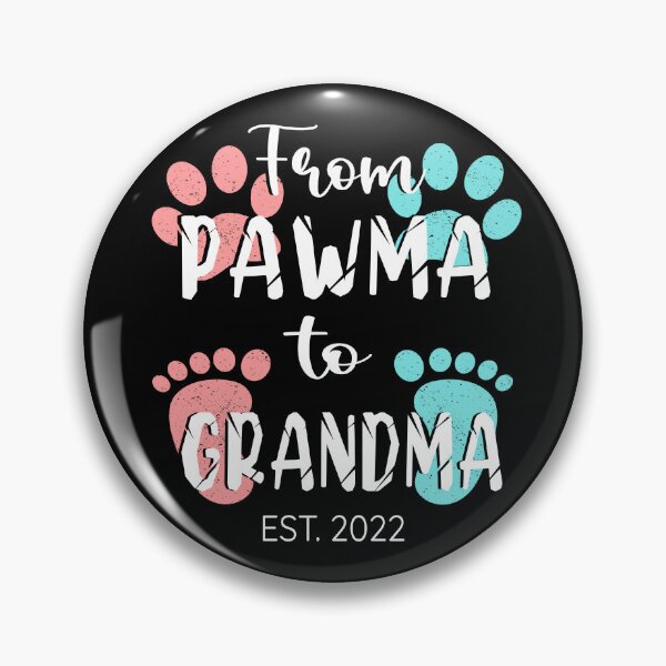 Item preview, Promoted to Grandma 2022, Paw Print From Pawma to Grandma design designed and sold by Merchking1.
