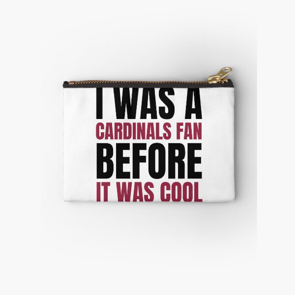 Item preview, I Was a Cardinals Fan Before I Was Cool T-Shirt Arizona Football designed and sold by CameronBischoff.