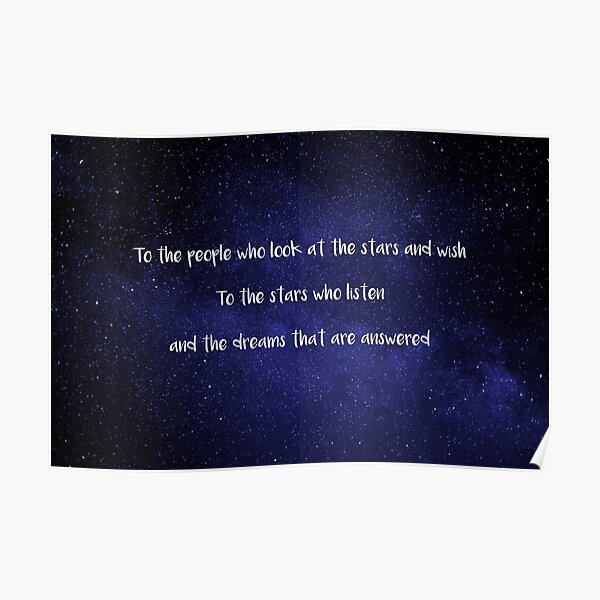 To The People Who Look At The Stars And Wish Sarah J Maas Poster By Daddydj12 Redbubble