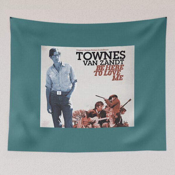 Item preview, townes van zandt be here to love me soundtrack Townes van Zandt Classic  designed and sold by TillyGardiner.