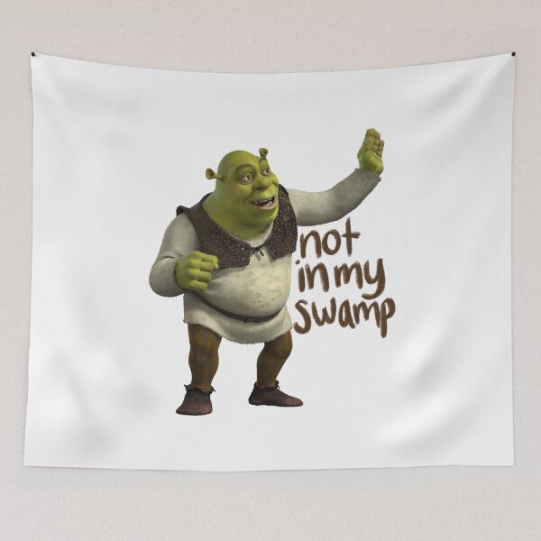 Item preview, Shrek Not in My Swamp designed and sold by shreksavvy.
