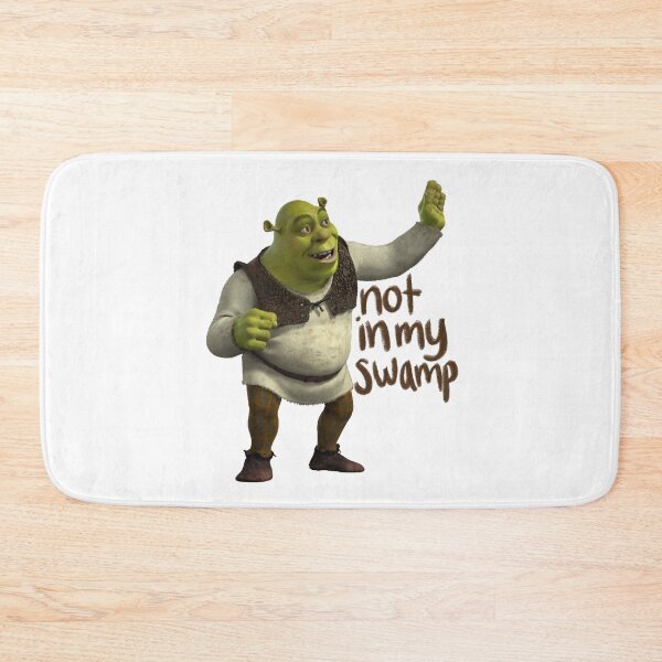 Item preview, Shrek Not in My Swamp designed and sold by shreksavvy.