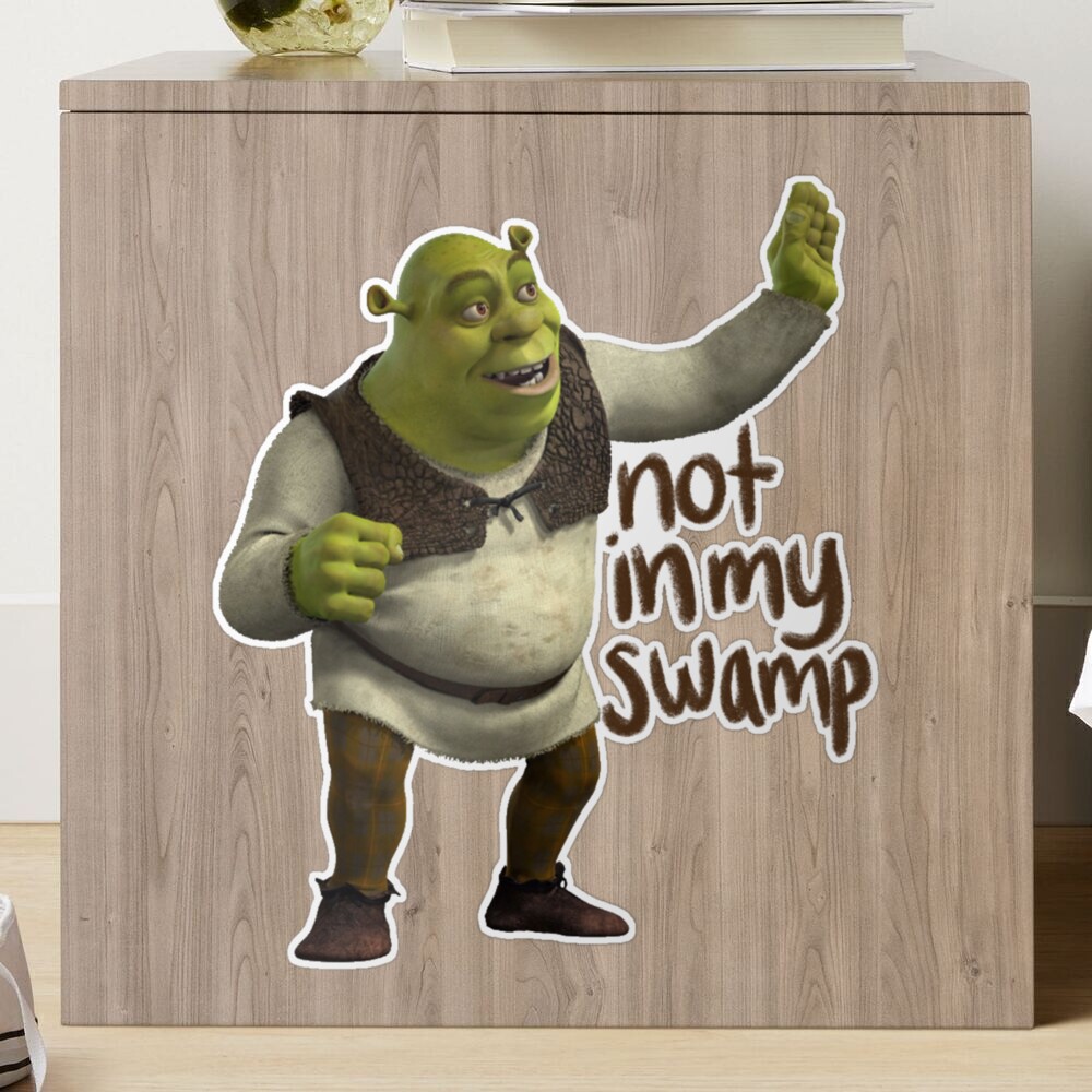 Come into my Swamp - Shrek Sticker for Sale by SparkyDesign