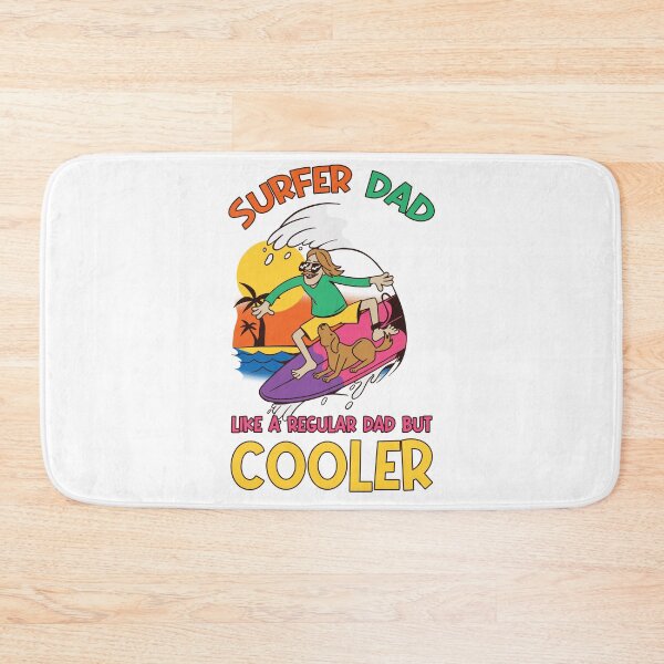 Item preview, Surfer Dad like a Regular dad but Cooler designed and sold by jie lin.