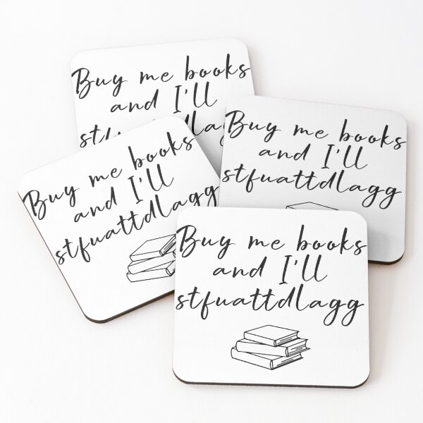 Item preview, Buy me books and I'll STFUATTDLAGG designed and sold by monicaclosira.