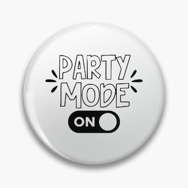 Item preview, Party Mode On designed and sold by monicaclosira.