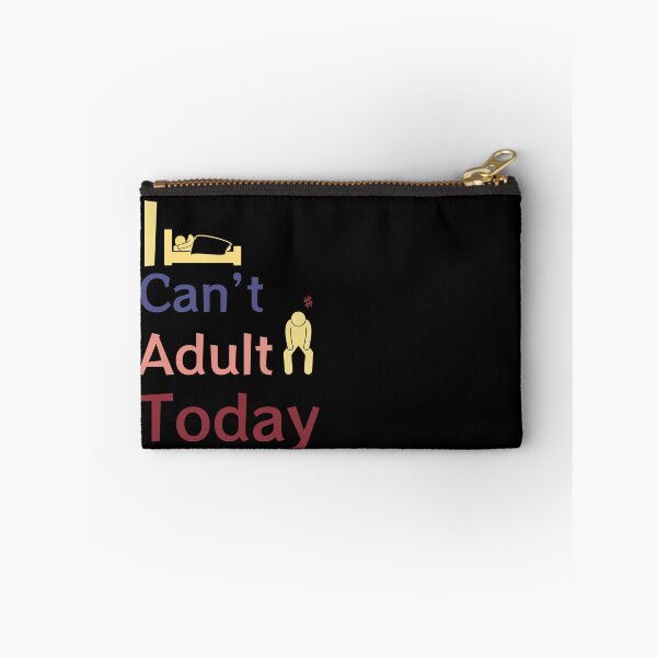 Item preview, "I Can't Adult Today" Fun and Simplistic Design designed and sold by Jester Store.