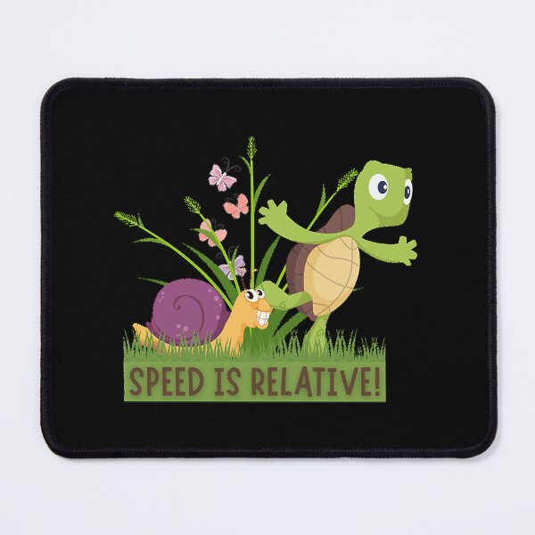 Item preview, Speed Is Relative - Turtle _amp_ Snail designed and sold by MeanMachine603.