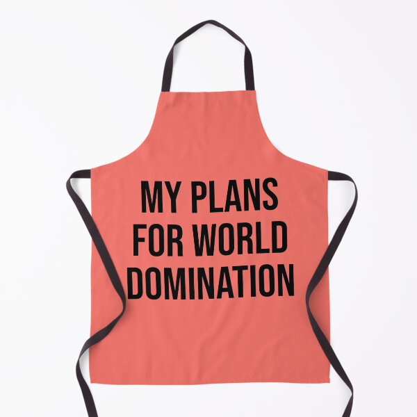 Item preview, My Plans For World Domination Funny designed and sold by Sour Soul.
