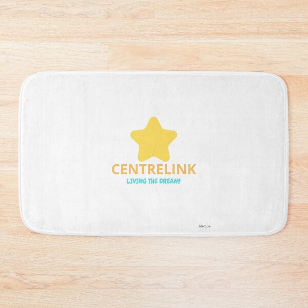 Item preview, Centrelink livingf the dream. designed and sold by breezeteesss.
