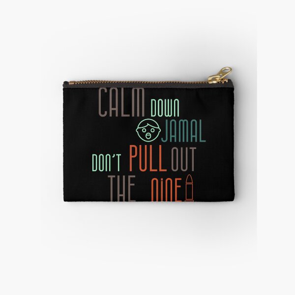 Item preview, "Calm Down Jamal, Don't Pull Out The Nine" Fun and Simplistic Meme Design designed and sold by Jester Store.