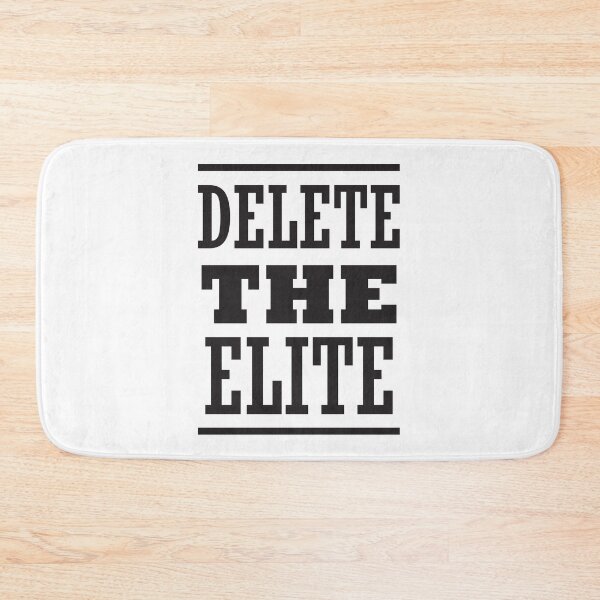 Item preview, Delete The Elite designed and sold by CatsCrew.