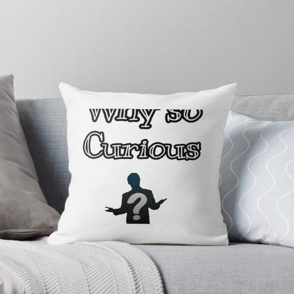 Item preview, Why so curious                          designed and sold by alb0rtb0tlar.