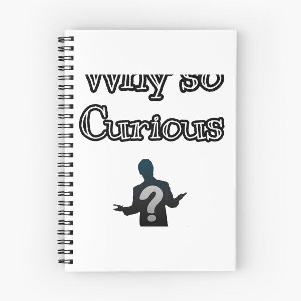 Item preview, Why so curious                          designed and sold by alb0rtb0tlar.