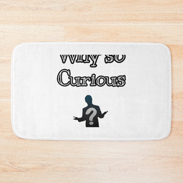 Item preview, Why so curious                          designed and sold by alb0rtb0tlar.