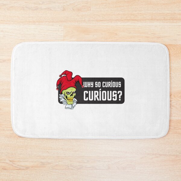 Item preview, Why So Curious          designed and sold by alb0rtb0tlar.