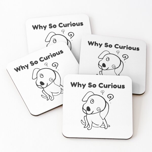 Item preview, Why so curious -  Be Curious - Why so curious    designed and sold by alb0rtb0tlar.