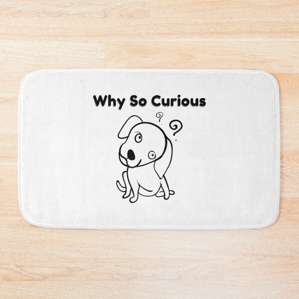 Item preview, Why so curious -  Be Curious - Why so curious    designed and sold by alb0rtb0tlar.