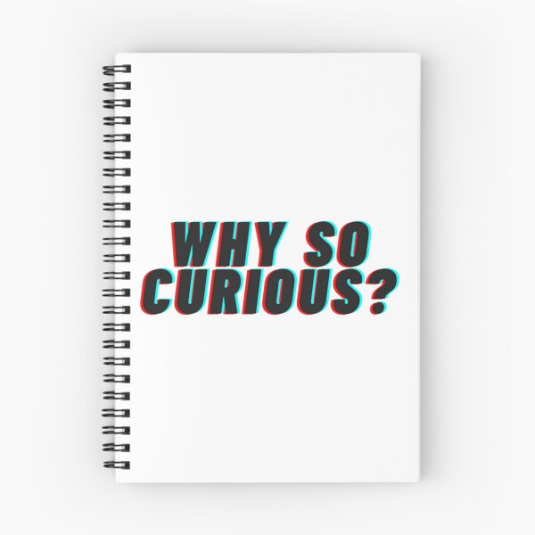 Item preview, Why So Curious    designed and sold by alb0rtb0tlar.
