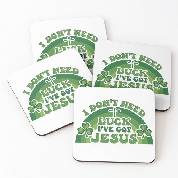 Item preview, I Don't Need Luck, I've Got Jesus - St. Patrick's Day and Christian designed and sold by printify.