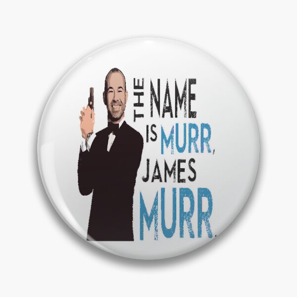 Item preview, The Name is Murr, James Murr - Impractical Jokers designed and sold by KeepHopeAl.