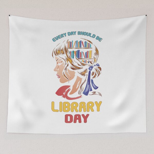 Item preview, Every Day Should Be Library Day designed and sold by jie lin.