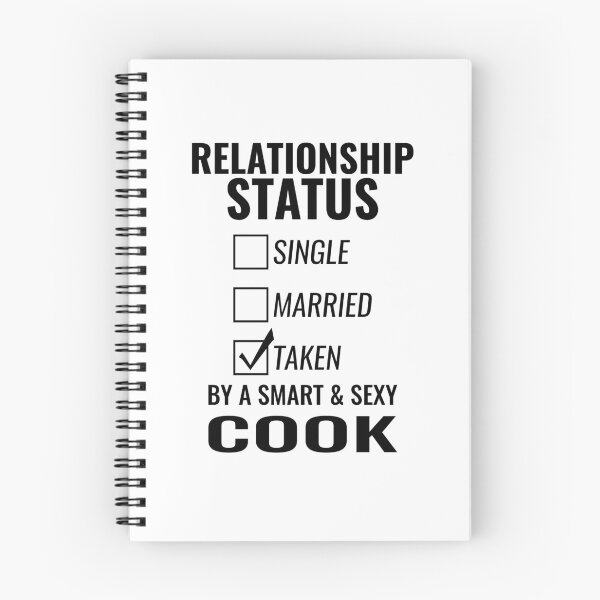 Item preview, Relationship Status Single Married Taken by a Smart and Sexy cook tshirt designed and sold by nabla.