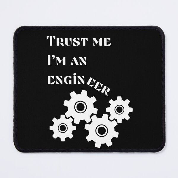Item preview, I'm an engineer - Trust me designed and sold by Arthur-08.