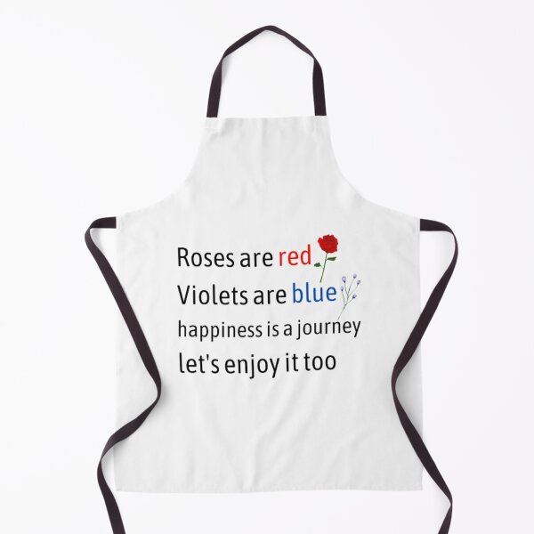 Item preview, Roses are red violets are blue happiness is a journey let's enjoy it too designed and sold by TeePassion.