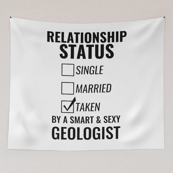 Item preview, Relationship Status Single Married Taken by a Smart and Sexy geologist tshirt designed and sold by nabla.