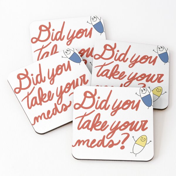Item preview, Did you take your meds? designed and sold by lintastically.