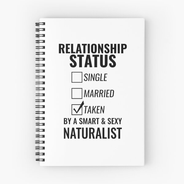 Item preview, Relationship Status Single Married Taken by a Smart and Sexy naturalist tshirt designed and sold by nabla.