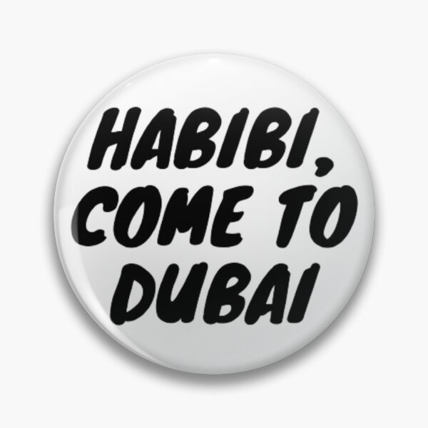 Item preview, Habibi Come To Dubai designed and sold by BeSigma.