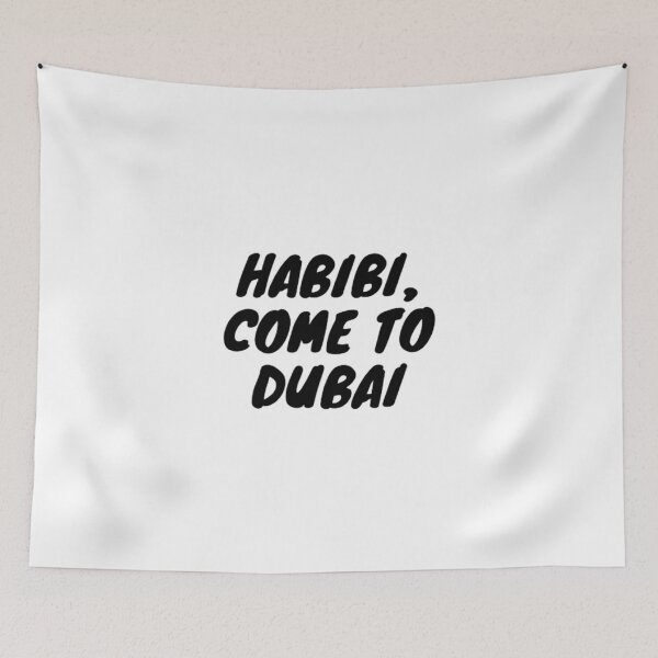 Item preview, Habibi Come To Dubai designed and sold by BeSigma.