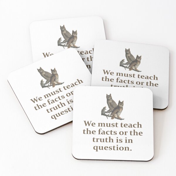Artikelvorschau, We Must Teach The Facts - Education Quote   entworfen und verkauft von CrankyOldDude.