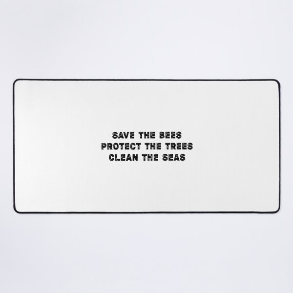 Item preview, Save the bees protect the trees clean the seas, Save the Ocean designed and sold by Stixdesigns.