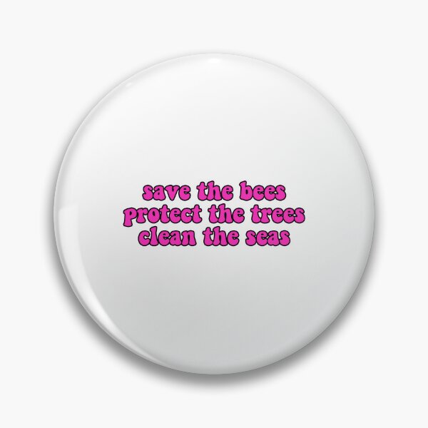 Item preview, Save the bees protect the trees clean the seas, Save the Ocean designed and sold by Stixdesigns.
