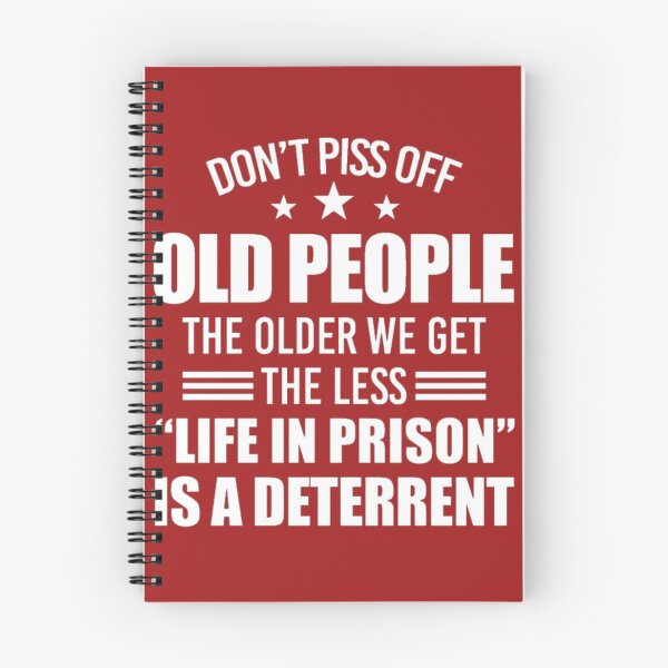 Item preview, don't Piss Off Old People designed and sold by moullknoz.