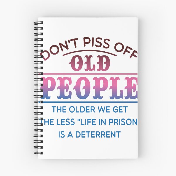 Item preview, don't Piss Off Old People designed and sold by moullknoz.
