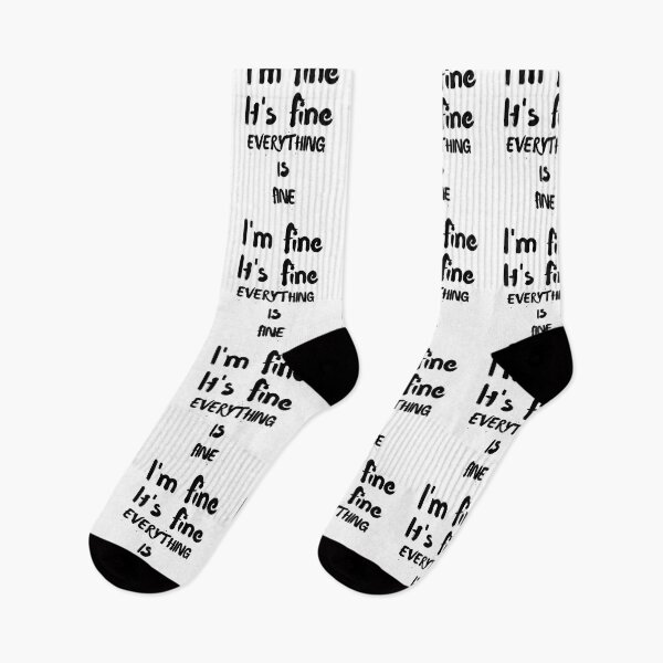 Item preview, I'm fine it's fine everything is fine, funny, its fine, im fine, everything is fine, motivational, cute, life, goals, quote, meme, its fine im fine everything is fine designed and sold by Celebrationist.