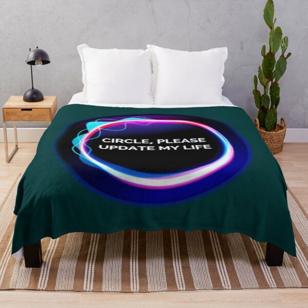 Item preview, Circle, Please Update My Life            designed and sold by trujilloorborne.
