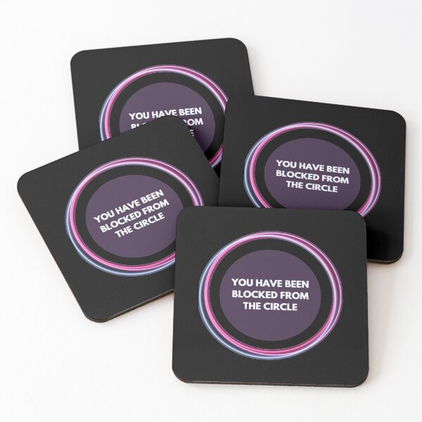 Item preview, Netflix The Circle _amp_quot_You have been blocked from the circle_amp_quot       designed and sold by trujilloorborne.