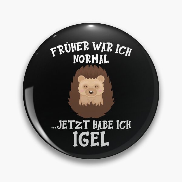 Item preview, Früher War Ich Normal Jetzt Habe Ich Igel Geschenk Igel designed and sold by Lenny Stahl.