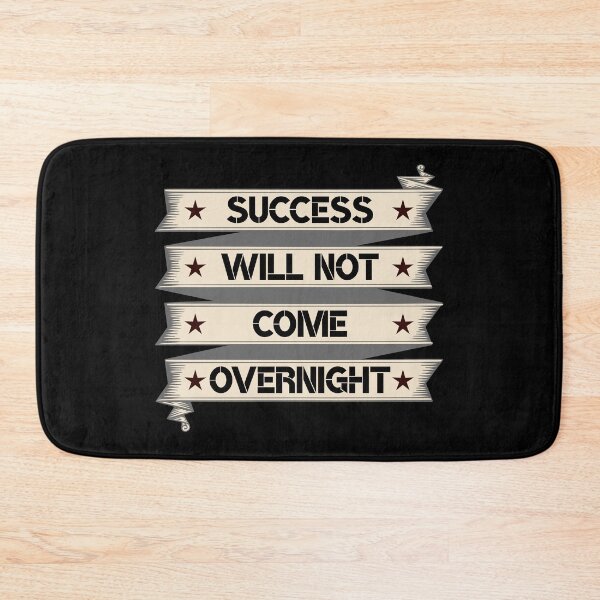 Item preview, Success will not come overnight t-shirt - Redbubble designed and sold by bluehatgraphics.