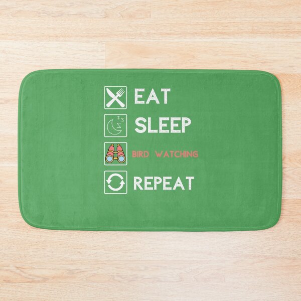 Item preview, Funny Eat Sleep Bird Watching Repeat Quote Bird Watching designed and sold by EdythAbbott.