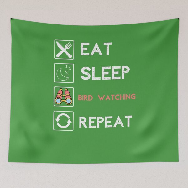Item preview, Funny Eat Sleep Bird Watching Repeat Quote Bird Watching designed and sold by EdythAbbott.