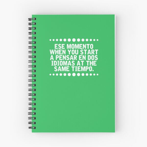 Item preview, Funny Ese Momento When You Start A Pensar En Dos Idiomas at the Same Tiempo designed and sold by EdythAbbott.