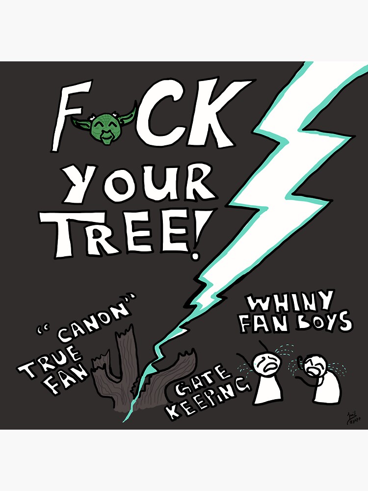 Thumbnail 3 of 3, Sticker, F$CK Your Tree! Wars designed and sold by AJRaven.