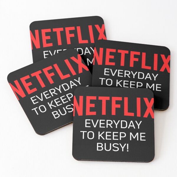 Item preview, NETFLIX EVERYDAY TO KEEP ME BUSY!     designed and sold by ellissandy.
